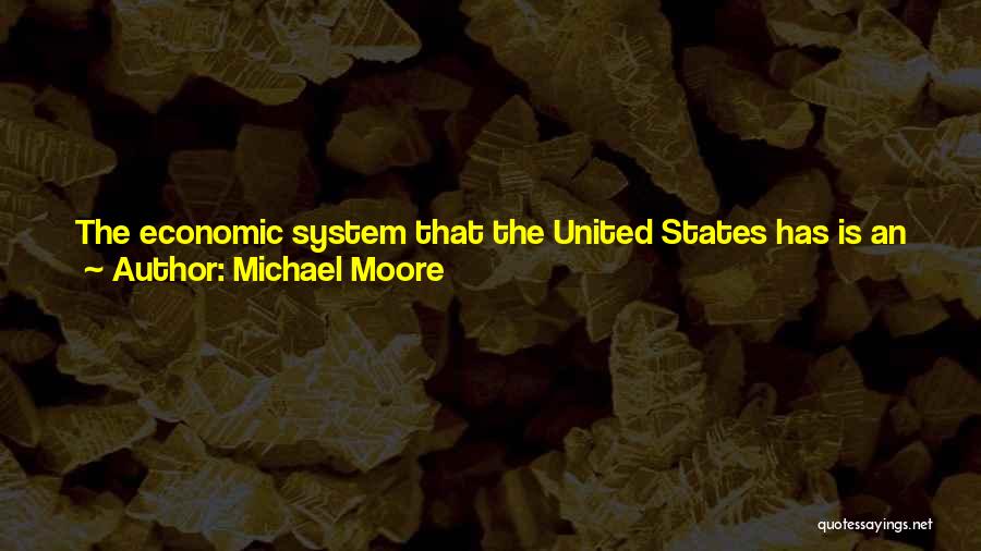 Evil Empire Quotes By Michael Moore