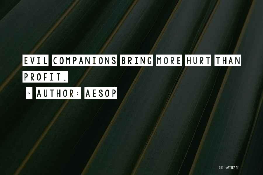 Evil Evil Quotes By Aesop