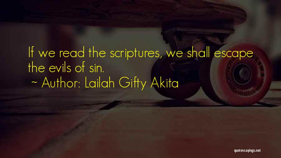 Evil Evil Quotes By Lailah Gifty Akita