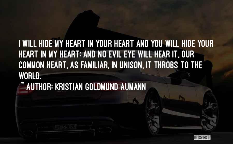Evil Eye Love Quotes By Kristian Goldmund Aumann