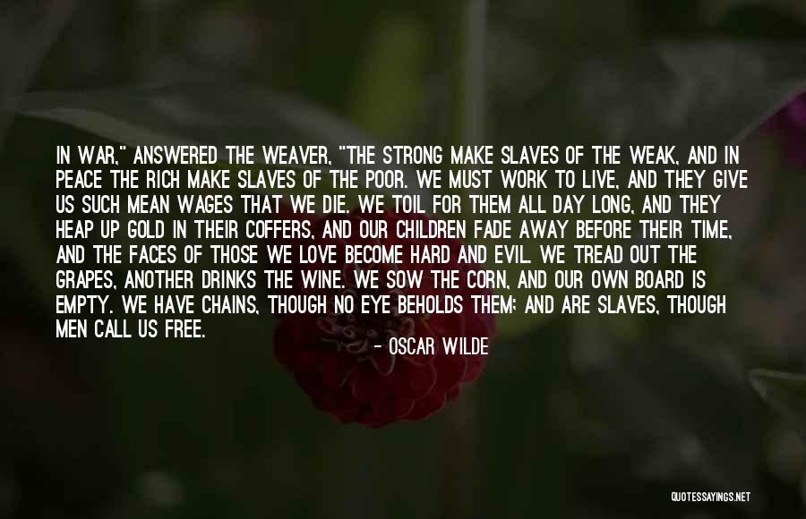 Evil Eye Love Quotes By Oscar Wilde