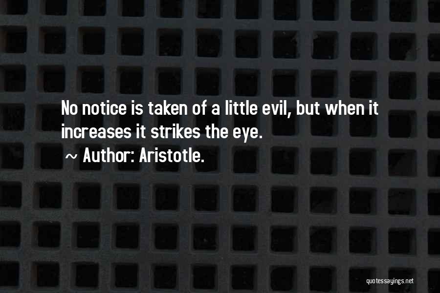 Evil Eye Quotes By Aristotle.