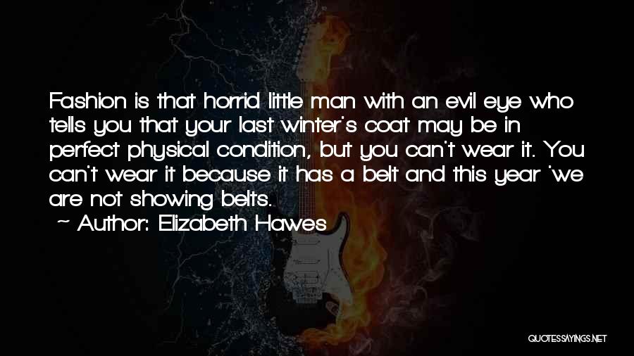 Evil Eye Quotes By Elizabeth Hawes