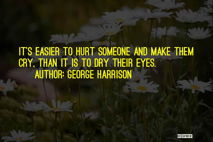 Evil Eye Quotes By George Harrison