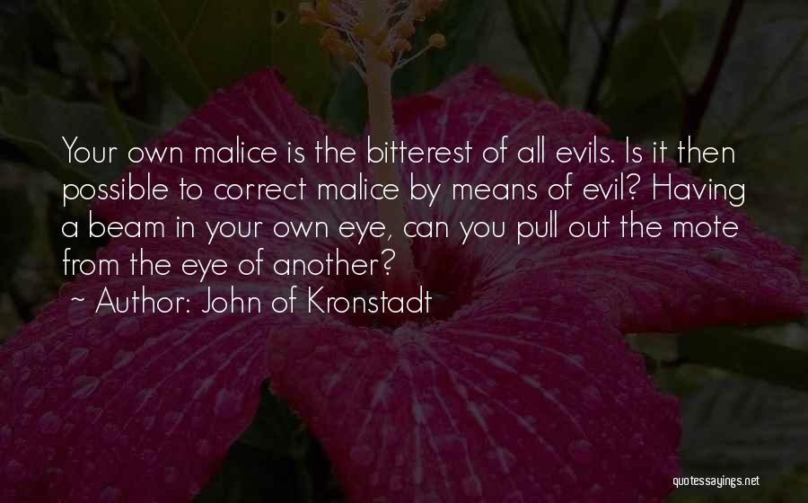 Evil Eye Quotes By John Of Kronstadt