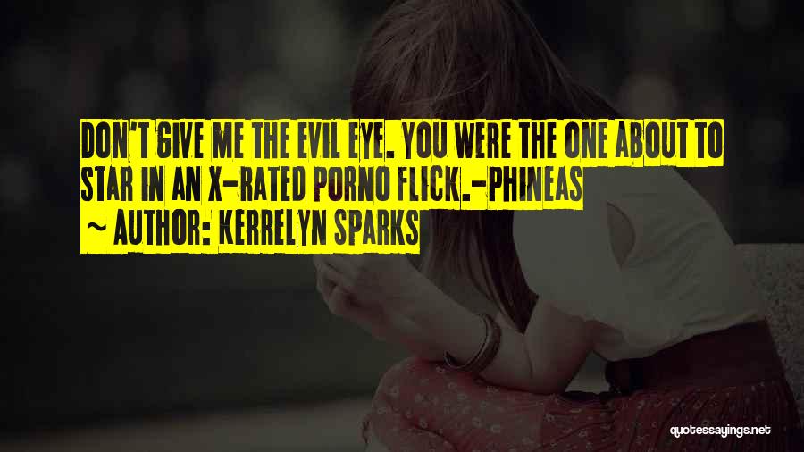 Evil Eye Quotes By Kerrelyn Sparks