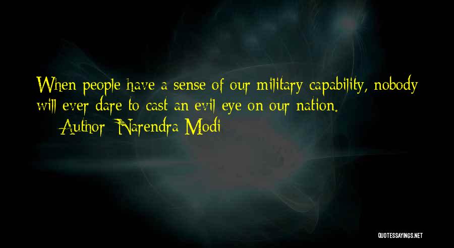 Evil Eye Quotes By Narendra Modi