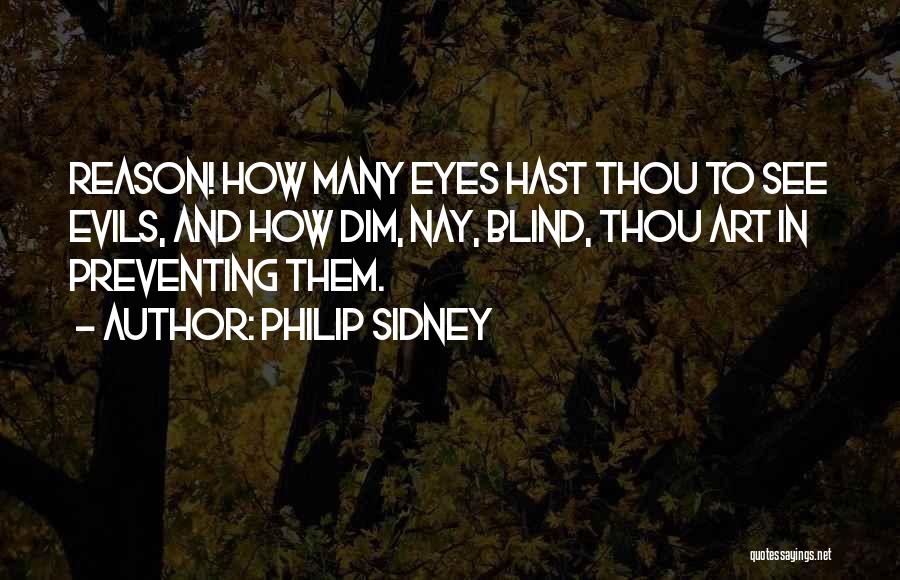 Evil Eye Quotes By Philip Sidney