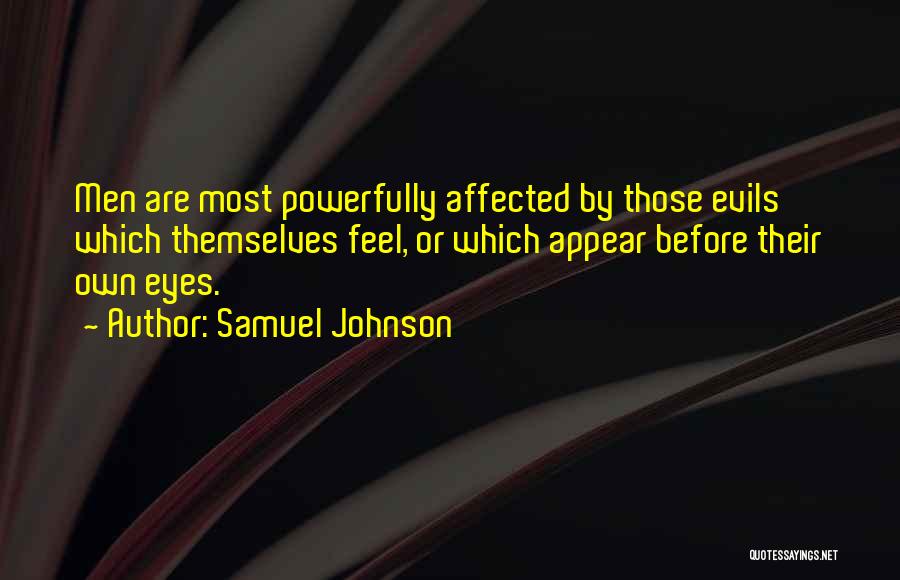Evil Eye Quotes By Samuel Johnson