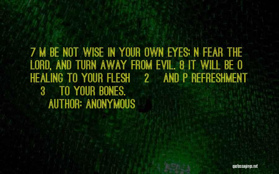 Evil Eyes Quotes By Anonymous