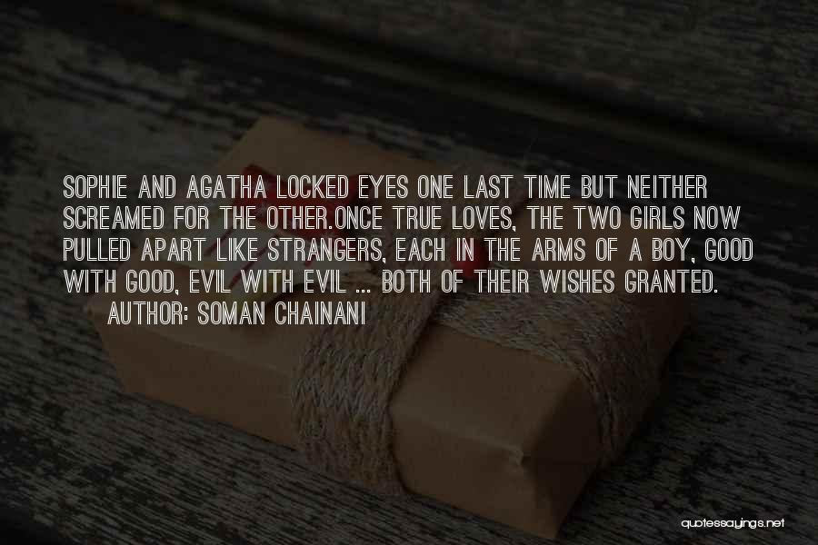 Evil Eyes Quotes By Soman Chainani