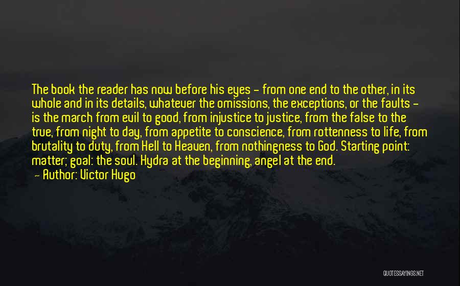 Evil Eyes Quotes By Victor Hugo
