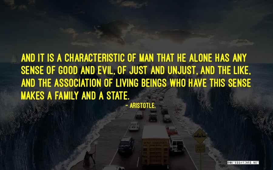 Evil Family Quotes By Aristotle.