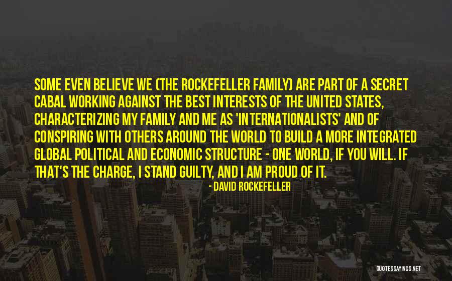 Evil Family Quotes By David Rockefeller
