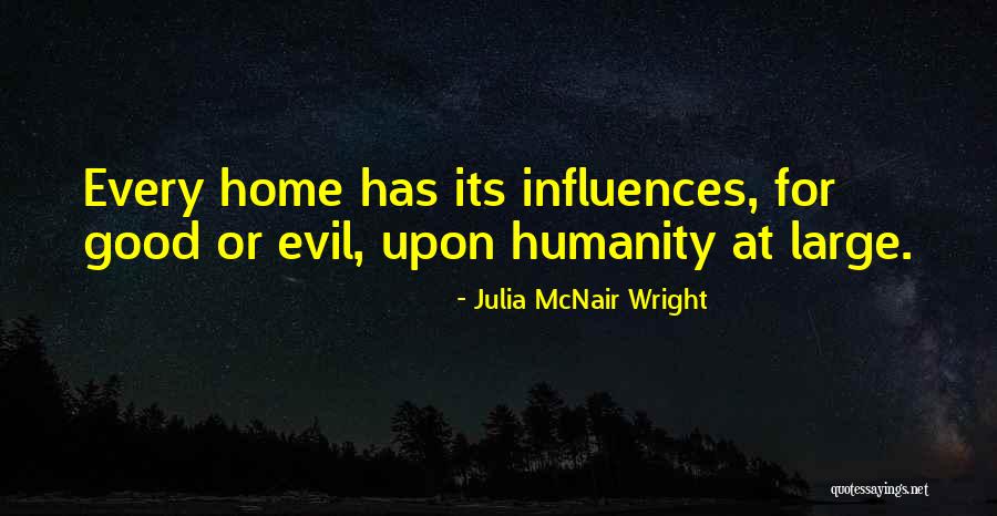 Evil Family Quotes By Julia McNair Wright