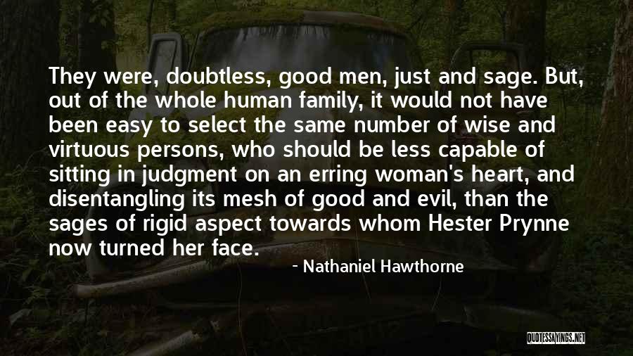 Evil Family Quotes By Nathaniel Hawthorne