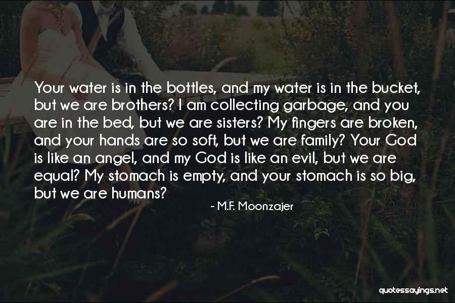Evil Fingers Quotes By M.F. Moonzajer Evil Fingers Quotes By M.F. Moonzajer
