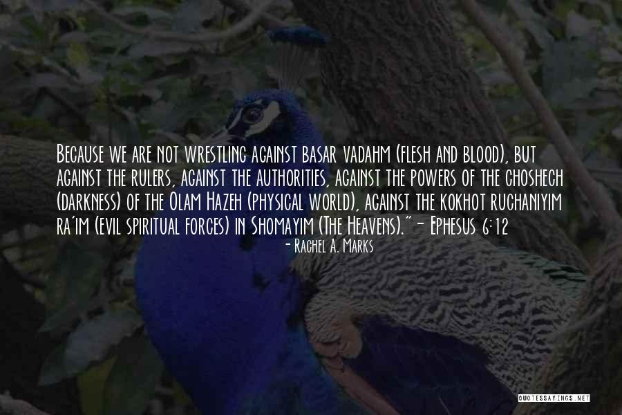 Evil Forces Of Darkness Quotes By Rachel A. Marks Evil Forces Of Darkness Quotes By Rachel A. Marks