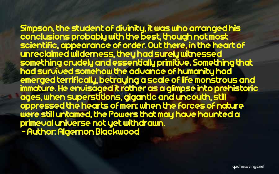 Evil Forces Quotes By Algernon Blackwood