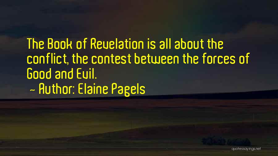 Evil Forces Quotes By Elaine Pagels