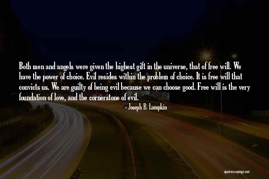 Evil Foundation Quotes By Joseph B. Lumpkin Evil Foundation Quotes By Joseph B. Lumpkin