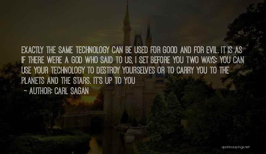 Evil Good Good Evil Quotes By Carl Sagan