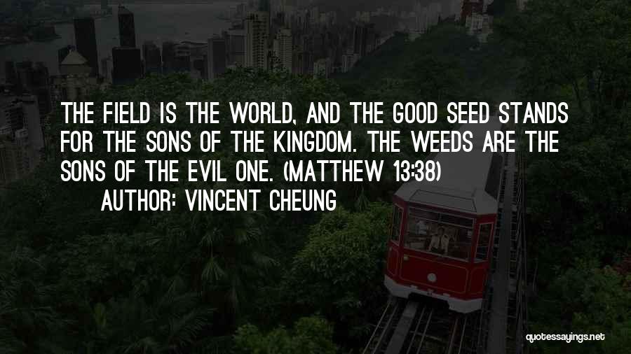 Evil Good Good Evil Quotes By Vincent Cheung