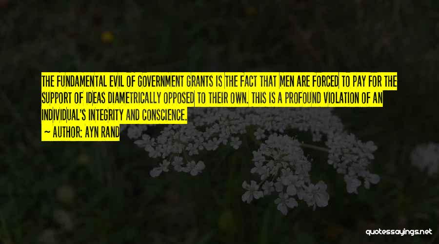 Evil Government Quotes By Ayn Rand