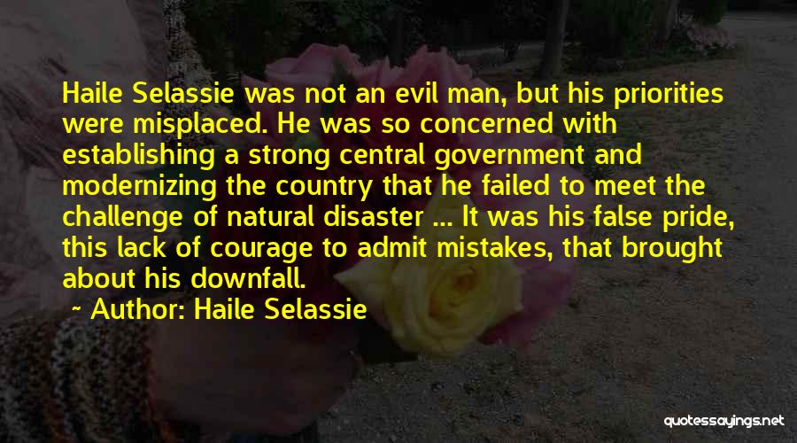 Evil Government Quotes By Haile Selassie