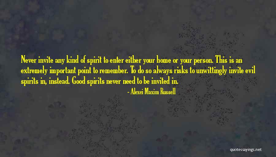 Evil House Quotes By Alexei Maxim Russell Evil House Quotes By Alexei Maxim Russell