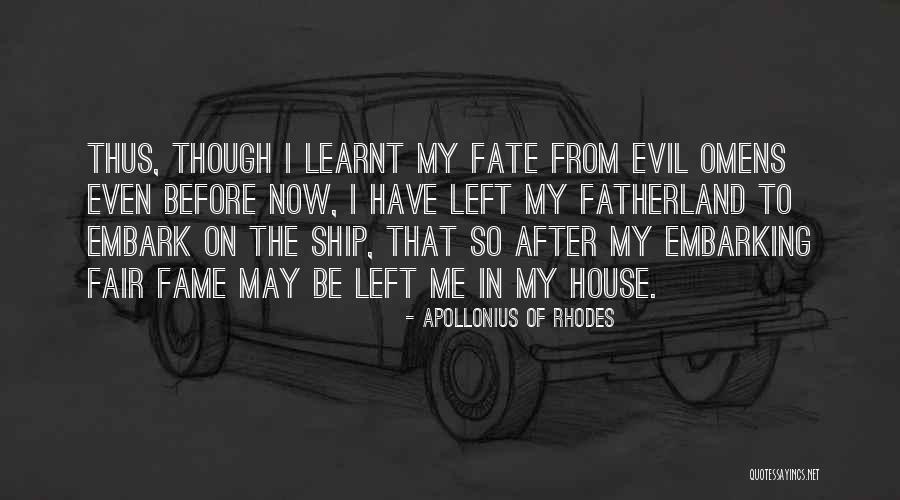 Evil House Quotes By Apollonius Of Rhodes Evil House Quotes By Apollonius Of Rhodes