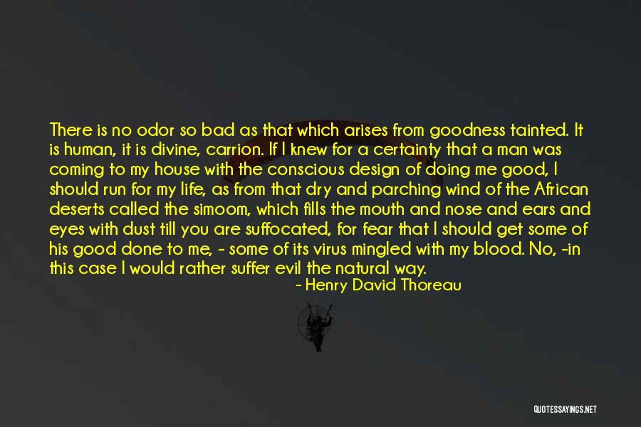 Evil House Quotes By Henry David Thoreau Evil House Quotes By Henry David Thoreau