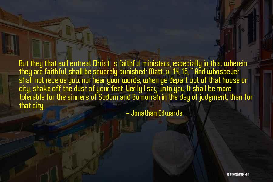Evil House Quotes By Jonathan Edwards Evil House Quotes By Jonathan Edwards