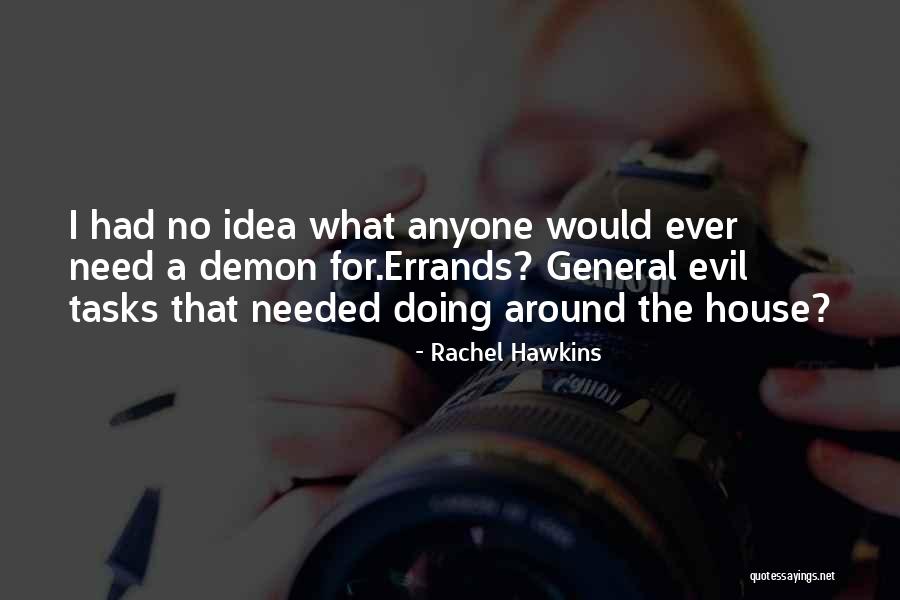Evil House Quotes By Rachel Hawkins Evil House Quotes By Rachel Hawkins
