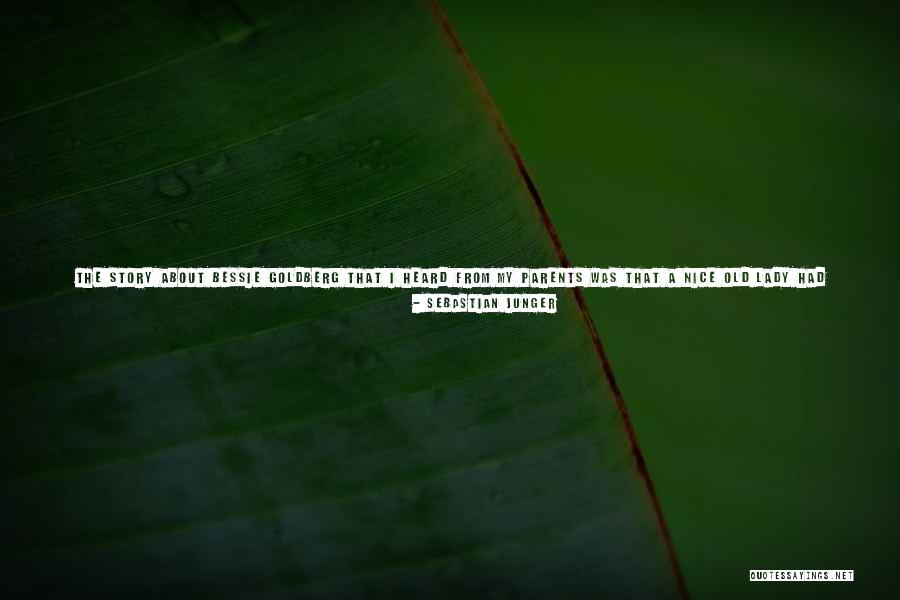Evil House Quotes By Sebastian Junger Evil House Quotes By Sebastian Junger