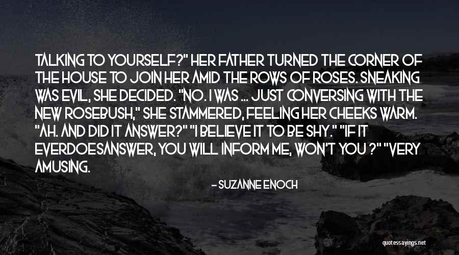 Evil House Quotes By Suzanne Enoch Evil House Quotes By Suzanne Enoch