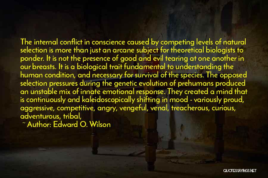 Evil Humans Quotes By Edward O. Wilson