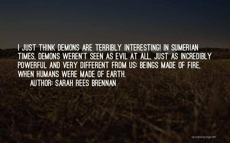 Evil Humans Quotes By Sarah Rees Brennan