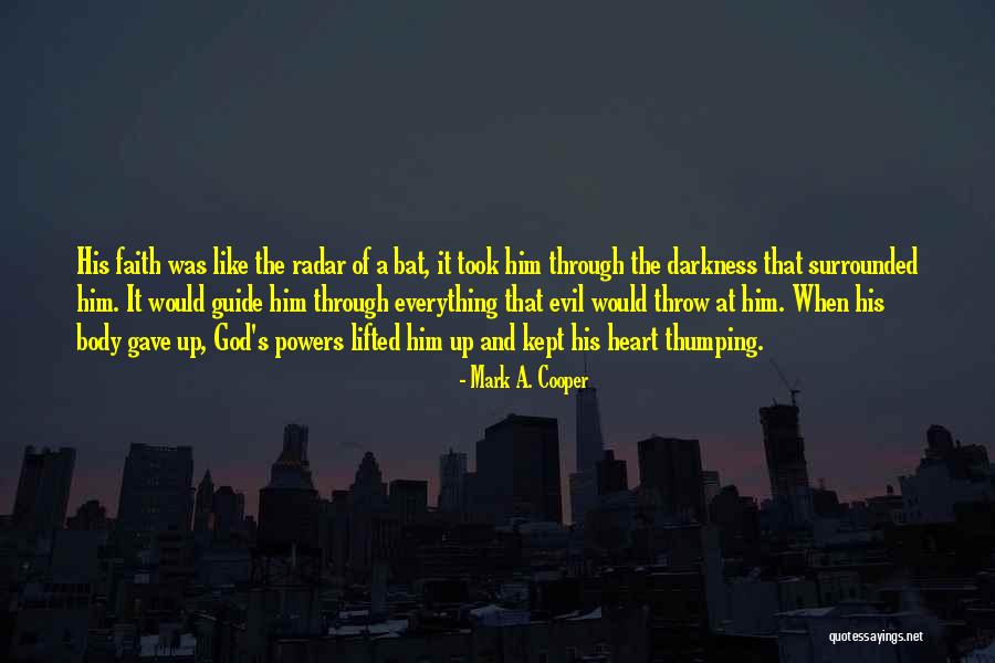 Evil In Heart Of Darkness Quotes By Mark A. Cooper