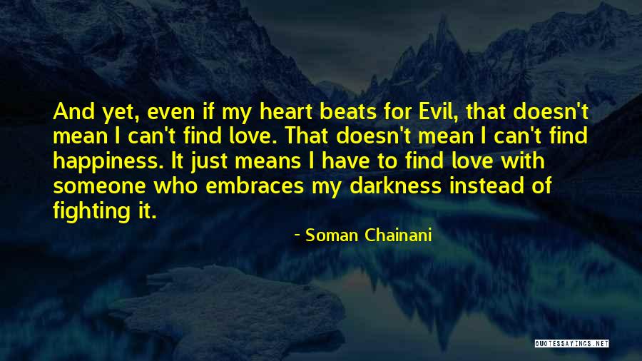 Evil In Heart Of Darkness Quotes By Soman Chainani