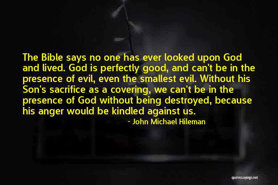 Evil In The Bible Quotes By John Michael Hileman Evil In The Bible Quotes By John Michael Hileman