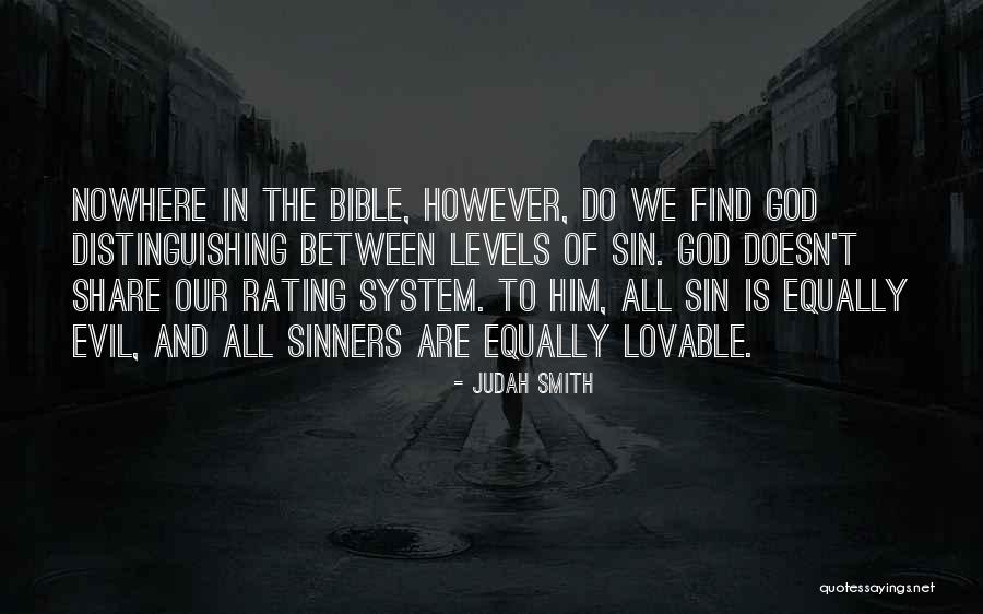 Evil In The Bible Quotes By Judah Smith Evil In The Bible Quotes By Judah Smith