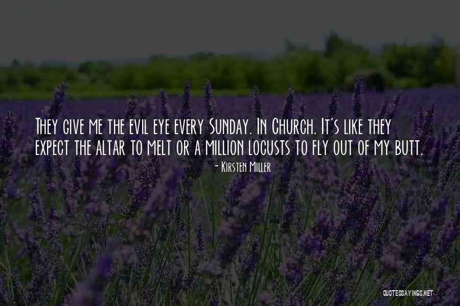 Evil In The Church Quotes By Kirsten Miller Evil In The Church Quotes By Kirsten Miller