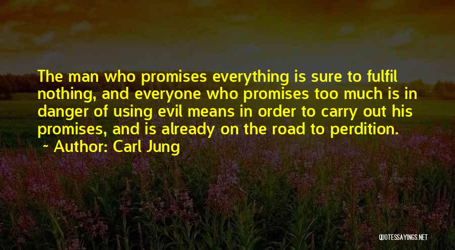 Evil In The Road Quotes By Carl Jung