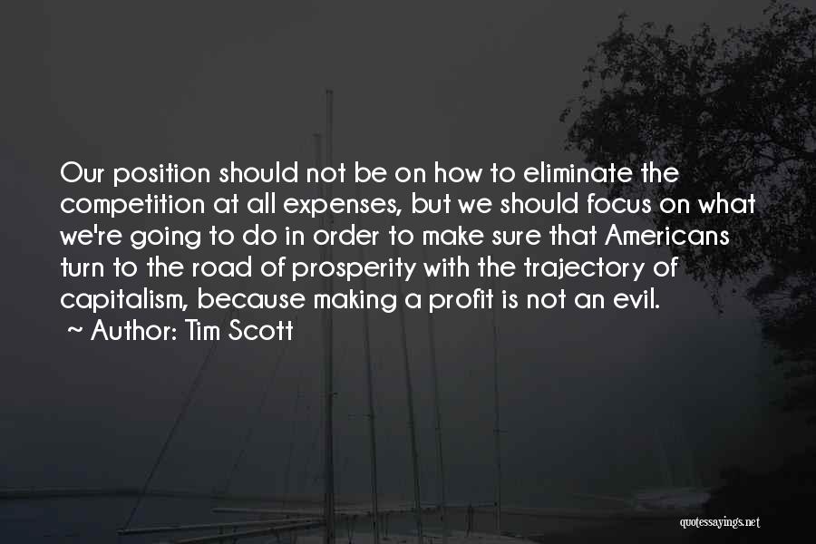 Evil In The Road Quotes By Tim Scott