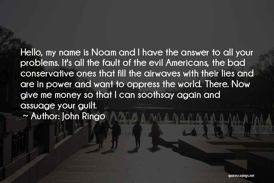 Evil In The World Quotes By John Ringo