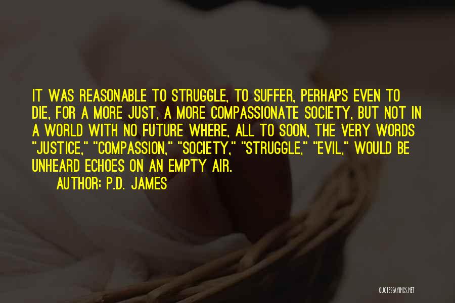 Evil In The World Quotes By P.D. James