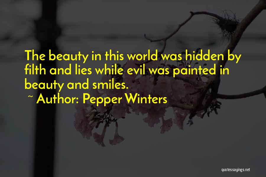 Evil In The World Quotes By Pepper Winters