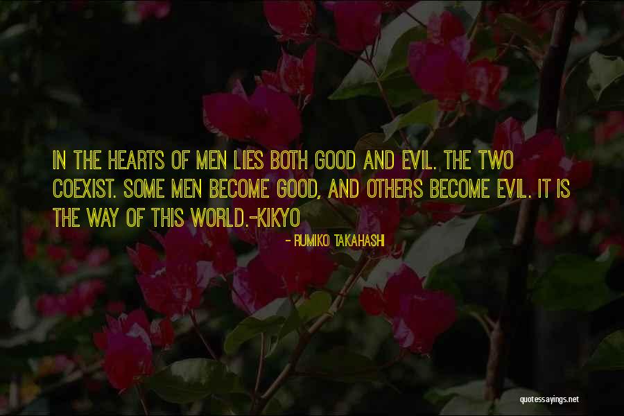 Evil In This World Quotes By Rumiko Takahashi Evil In This World Quotes By Rumiko Takahashi