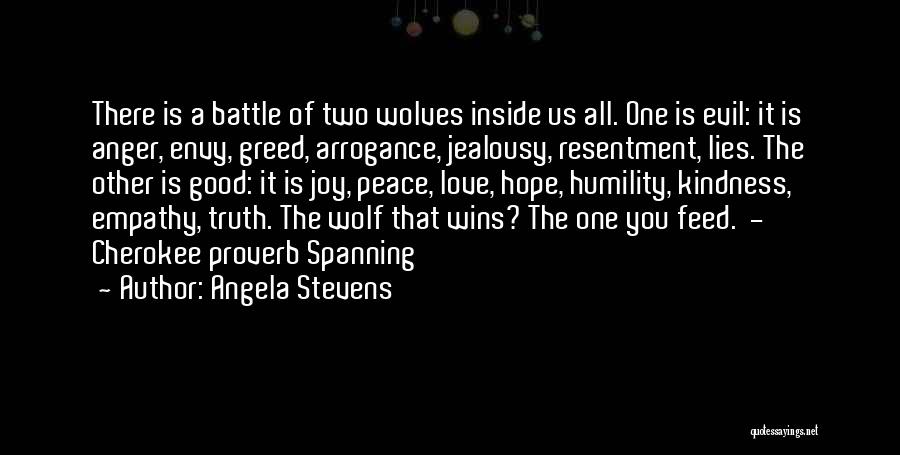 Evil Inside Us Quotes By Angela Stevens